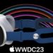 Apple Developers Conference a giugno, iOS 17 e (forse) la realtà virtuale