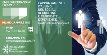 Domani prima edizione ‘Forum employer branding’ di Comunicazione Italiana
