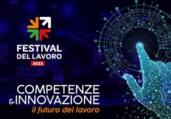 Al via domani il Festival del Lavoro 2023 su competenze e innovazione