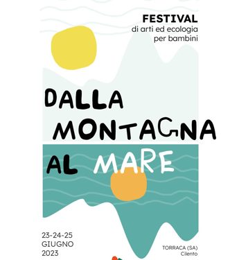 ‘Dalla montagna al mare’, festival arti ed ecologia per bambini a Torraca