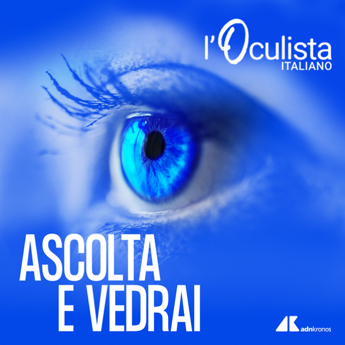 ‘Ascolta e vedrai’, online l’episodio Salute degli occhi e sostenibilità
