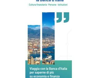 Banca d’Italia, a Napoli ‘Tu e l’economia’: educazione finanziaria per adulti