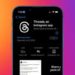 Threads, il 14 arriva in Europa il rivale di X che parte da Instagram