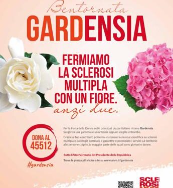Stop sclerosi multipla, campagna Aism ‘Bentornata Gardensia’