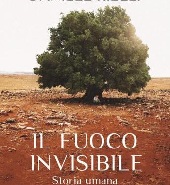 Rielli: “Ne ‘Il fuoco invisibile’ la follia collettiva scatenata dall’arrivo della Xylella”