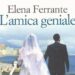 ‘L’amica geniale’ di Elena Ferrante il libro più bello del XXI secolo per il New York Times