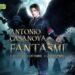 Mirabilandia: Antonio Casanova presenta ‘Fantasmi’