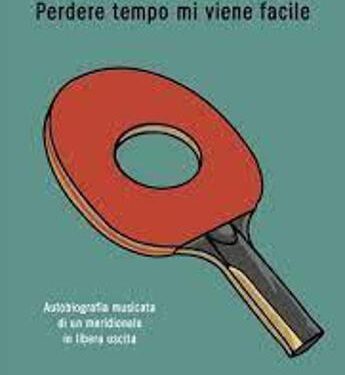 “Perder tempo mi viene facile”, in libreria l’autobiografia romanzata di Rocco Papaleo