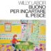 Libri, ‘Buono per incartare il pesce’: il giornalismo protagonista del racconto di Willy Labor