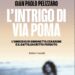 Simonetta Cesaroni, i retroscena e un dattiloscritto inedito nel libro ‘L’intrigo di via Poma’