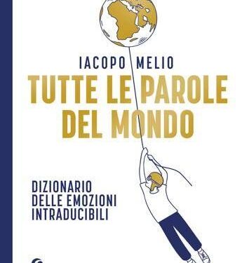 Iacopo Melio racconta le parole che uniscono il mondo