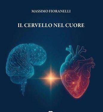 Nel libro ‘Il cervello nel cuore’ di Massimo Fioranelli una mappa per leggere l’uomo e le sfide della medicina
