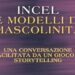 Roma, domani incontro su incel e modelli di mascolinità