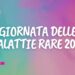 Malattie rare: le richieste dei pazienti nell’evento di chiusura della campagna Uniamoleforze