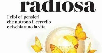 Cibi e pensieri che nutrono il cervello, un libro firmato dalla coppia Liotta (giornalista) e Matteoli (neuroscienziata)