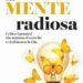 Cibi e pensieri che nutrono il cervello, un libro firmato dalla coppia Liotta (giornalista) e Matteoli (neuroscienziata)