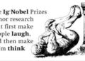 Ig Nobel, il premio agli studi scientifici più pazzi del mondo trasloca dagli Usa all’Europa: “Effetto Trump”