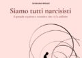 ‘Siamo tutti narcisisti’, libro analizza il disagio emotivo del nostro tempo