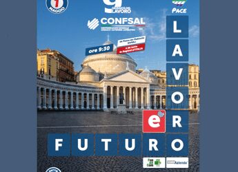 1 maggio: Confsal, torna a Napoli l’appuntamento ‘Giornata del lavoro’