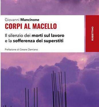 Infortuni, Giovanni Mancinone: “Un libro con le storie delle vittime e il dolore di chi resta”