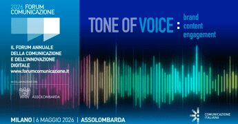 Torna Forum comunicazione, tema 2026 il ‘tone of voice’ delle organizzazioni