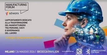 A Milano in programma Manufacturing Forum 2026 per 26 maggio
