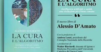 L’Ai e la sanità nel nuovo libro di Alessio D’Amato: “Un cambiamento che ci obbliga a ripensare profondamente il significato stesso del prendersi cura delle persone”