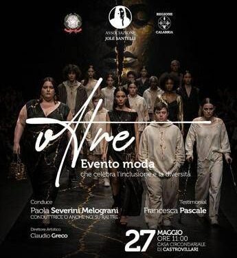 ‘Oltre’, nel carcere di Castrovillari l’evento di moda e inclusione dedicato a Jole Santelli