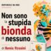 Libri, Ilenia Rossini racconta la ‘vera’ Marilyn Monroe in ‘Non sono la stupida bionda di nessuno’