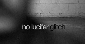 Se il passato torna come errore di sistema, fuori il singolo ‘Glitch’ dei No Lucifer