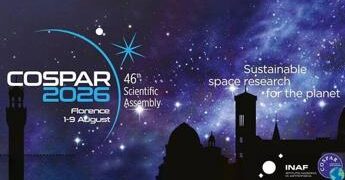 A Firenze la 46ª Assemblea COSPAR, il vertice globale sulle scienze spaziali