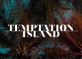 ‘Temptation Island e poi…’, arriva la puntata speciale su Canale 5: le anticipazioni