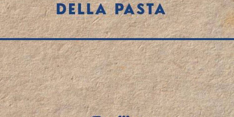 Arriva la prima ‘Piccola enciclopedia della pasta’ firmata Bignami e Barilla