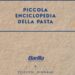 Arriva la prima ‘Piccola enciclopedia della pasta’ firmata Bignami e Barilla